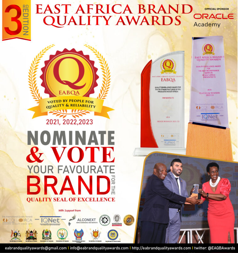 100 BRANDS IN EAC REGION TO BE AWARDED THE EAST AFRICA BRAND QUALITY AWARDS SEAL OF EXCELLENCE 2023 100 BRANDS IN EAC REGION TO BE AWARDED THE EAST AFRICA BRAND QUALITY AWARDS SEAL OF EXCELLENCE 2023