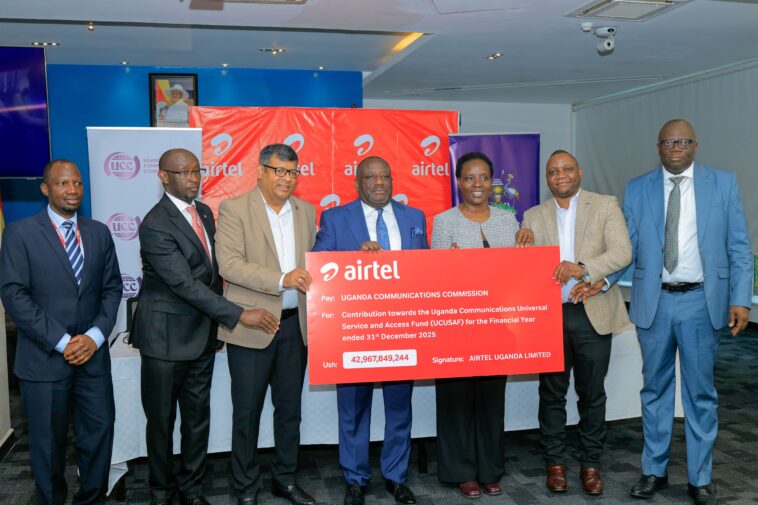 Airtel Uganda Pays UGX 42.9 billion to UCC to Accelerate Rural Connectivity across Uganda